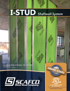 SCAFCO I-Stud Shaftwall System